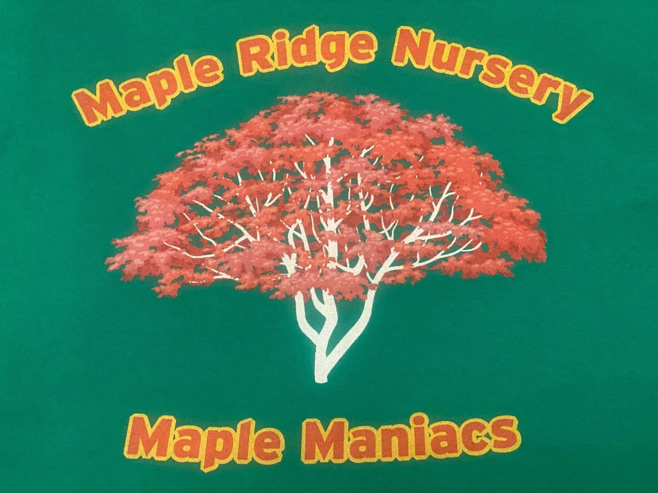 Maple Maniac Tee Shirt - mapleridgenursery