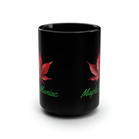 Thumbnail for Maple Leaf Maple Maniac Black Mug 15oz - Maple Ridge Nursery